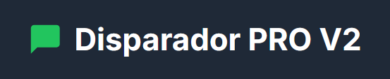 Disparador PRO